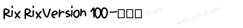 Rix RixVersion 100字体转换
